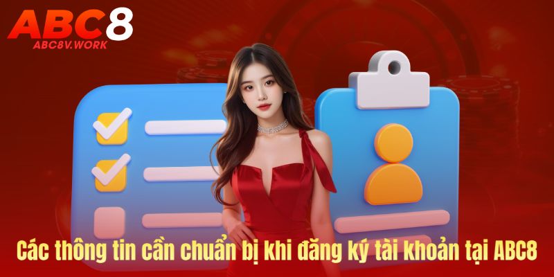 Các thông tin cần chuẩn bị khi đăng ký tài khoản